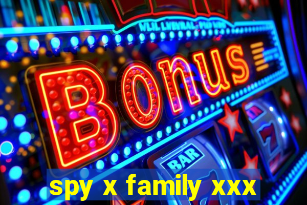 spy x family xxx